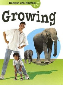 Growing (Humans and Animals)
