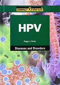 HPV (Compact Research: Diseases & Disorders)