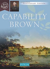 Capability Brown: The Master Gardener
