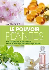 Le Pouvoir des plantes (French Edition)