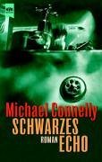 Schwarzes Echo (Black Echo) (Harry Bosch, Bk 1) (German Edition)