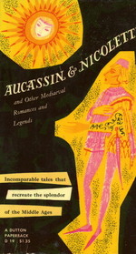 Aucassin & Nicolette and Other Mediaeval Romances and Legends