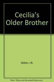 Cecilia's Older Brother.