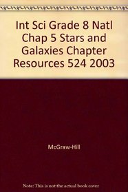 Int Sci Grade 8 Natl Chap 5 Stars and Galaxies Chapter Resources 524 2003