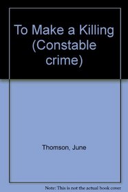 To make a killing (Constable crime)