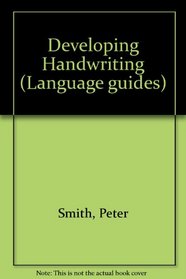 Developing Handwriting (Language guides)