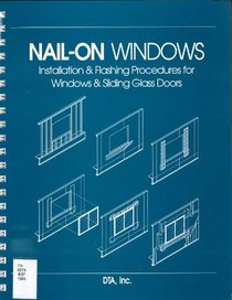 Nail-on windows: Installation & flashing procedures for  windows & sliding glass doors