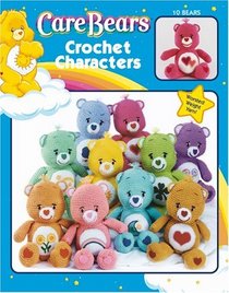 Care Bears Crochet Characters (Leisure Arts, #3690)