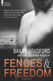 Fences and Freedom (Mossy Glenn Ranch, Bk 4)
