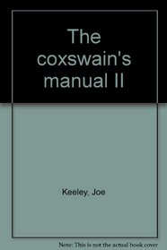 The coxswain's manual II