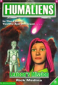 Humaliens #1 - Lexicon's Mission