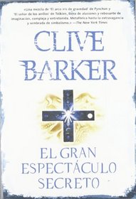 El gran espectaculo secreto / The Great and Secret Show (Eclipse) (Spanish Edition)