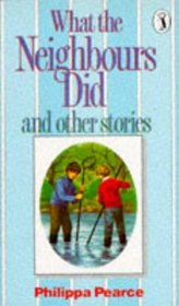 What the Neighbours Did and Other Stories (Puffin Books)