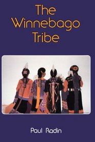 The Winnebago Tribe (Bison Book)