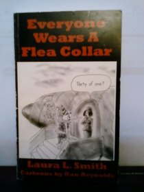 Everyone Wears a Flea Collar