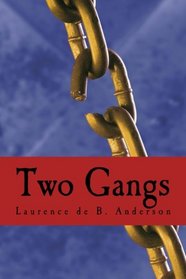 Two Gangs