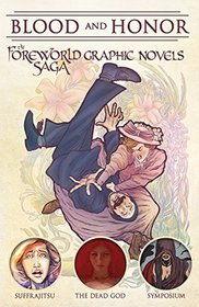 Blood and Honor: The Foreworld Saga Graphic Novels