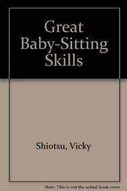 Great Baby-Sitting Skills