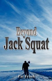 Beyond Jack Squat