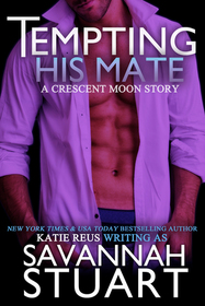 Tempting His Mate (A Werewolf Romance)