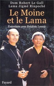 Le moine et le lama (French Edition)