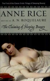 The Claiming of Sleeping Beauty (Erotic Adventures of Sleeping Beauty, Bk 1)