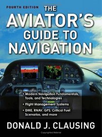The Aviator's Guide to Navigation