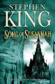 Song of Susanah (Dark Tower, Bk 6)