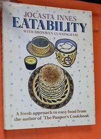 Eatability: A fresh approach to easy food from the author of 