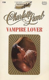 Vampire Lover (Harlequin Presents, No 1720)