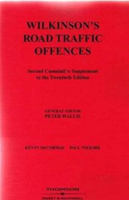 Wilkinson's Road Traffic Offences: 2nd Supplement to 20r.e.