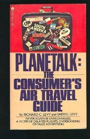 Plane talk: The consumer's air travel guide