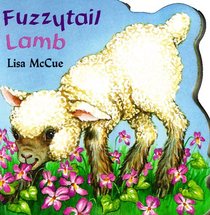 Fuzzytail Lamb (A Chunky Shape Book)