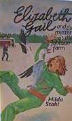 Elizabeth Gail and the Mystery at the Johnson Farm (Elizabeth Gail, Bk 1)