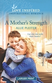 A Mother's Strength (Wander Canyon, Bk 4) (Love Inspired, No 1377) (Larger Print)