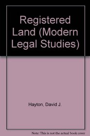 Registered land, (Modern legal studies)
