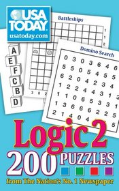 USA TODAY Logic 2: 200 Puzzles from The Nation's No. 1 Newspaper