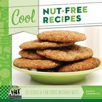 Cool Nut-Free Recipes: Delicious & Fun Foods Without Nuts