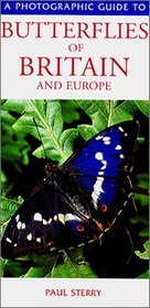 Photographic Guide to Butterflies of Britain and Europe (Photographic Guides)