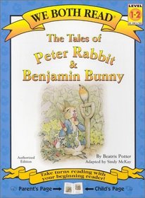 The Tales of Peter Rabbit & Benjamin Bunny (We Both Read)