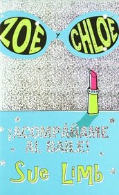 Acompaname al baile!/ On the Prowl (Zoe Y Chloe/ Zoe and Chloe) (Spanish Edition)