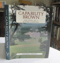 Capability Brown : the story of a master gardener