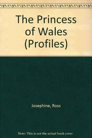 The Princess of Wales (Profile Series)
