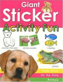 Giant Sticker Activity Fun Book: Teddy Bears, Animals, Farm