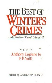 The Best of Winter's Crimes Vol 2: Anthony Lejeune to P.B. Yuill