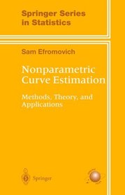 Nonparametric Curve Estimation : Methods, Theory and Applications (Springer Series in Statistics)