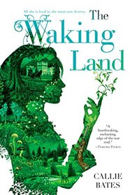The Waking Land (Waking Land, Bk 1)