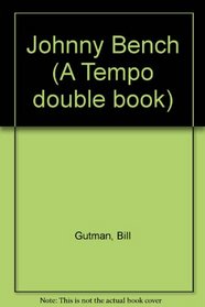 Johnny Bench (A Tempo double book)