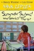 Summer School! What Genius Thought That Up? (Hank Zipzer)