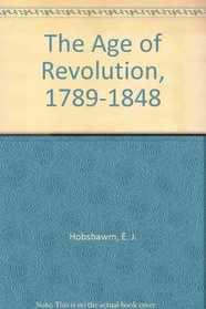 The Age of Revolution, 1789-1848